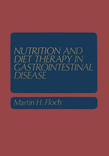 Nutrition and Diet Therapy in Gastrointestinal Disease