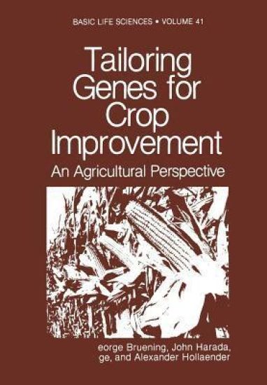 Tailoring Genes for Crop Improvement