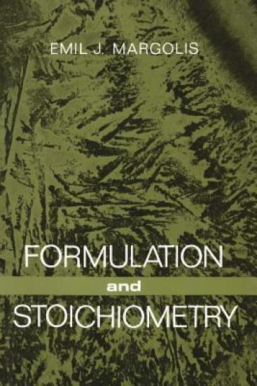 Formulation and Stoichiometry