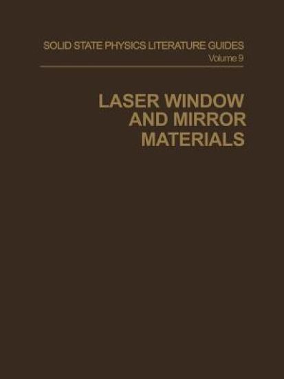 Laser Window and Mirror Materials