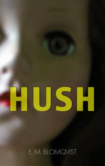 Hush