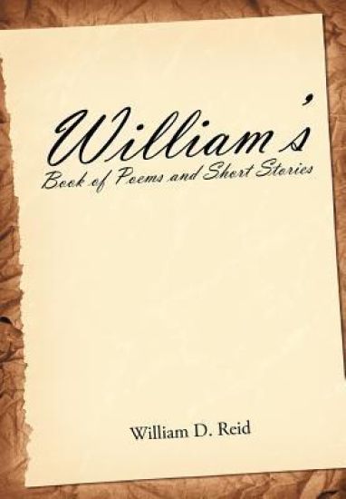 William's Book of Poems and Short Stories