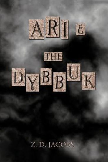 Ari and The Dybbuk