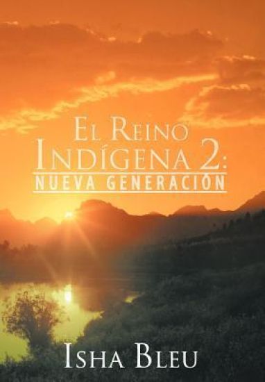 EL Reino Indigena 2
