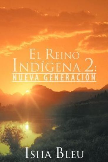 EL Reino Indigena 2