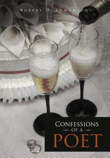 Confessions of A Poet