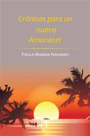 Crónicas para un nuevo Amanecer