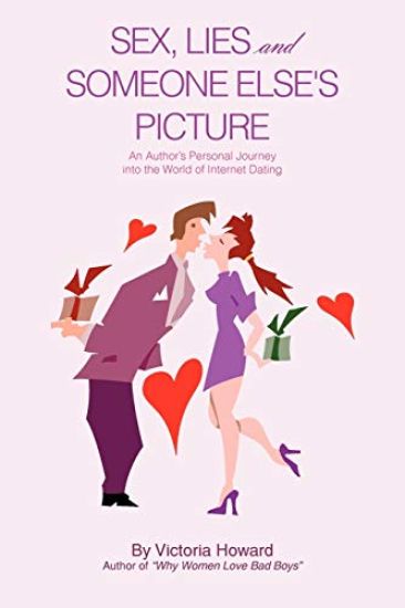 SEX, LIES and SOMEONE ELSE's PICTURE