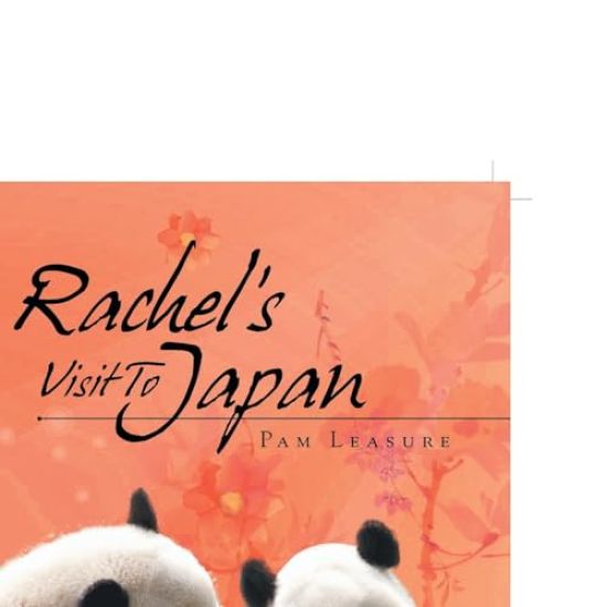 Rachel's Visit To Japan