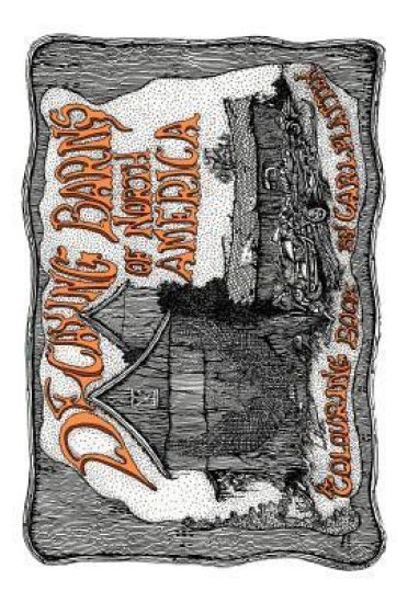 Decaying Barns of North America