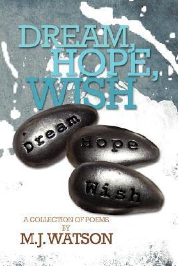 Dream, Hope, Wish