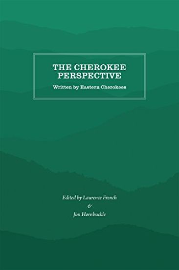 The Cherokee Perspective