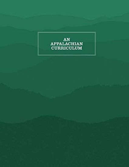 An Appalachian Curriculum, 1998