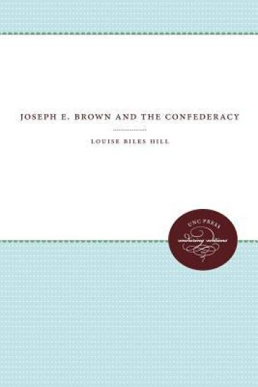 Joseph E. Brown and the Confederacy