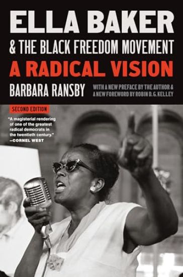 Ella Baker and the Black Freedom Movement