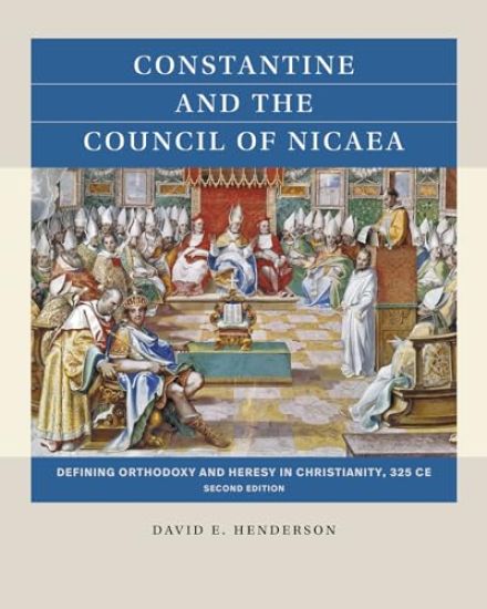 Constantine and the Council of Nicaea