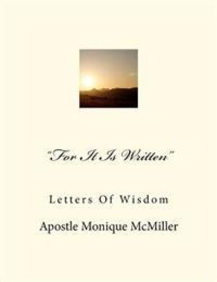 "For It Is Written": Letters Of Wisdom
