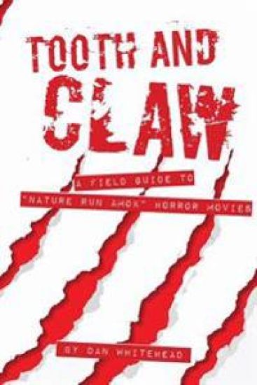 Tooth and Claw: A Field Guide to Nature Bites Back Movies.