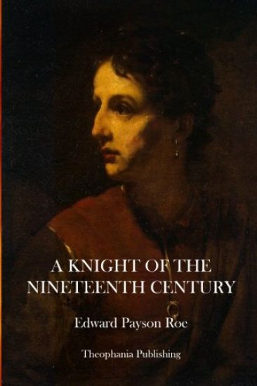 A Knight of the Nineteenth Century