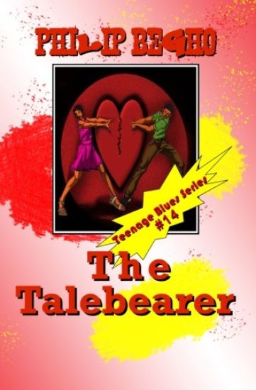 The Talebearer: Teenage Blues Series