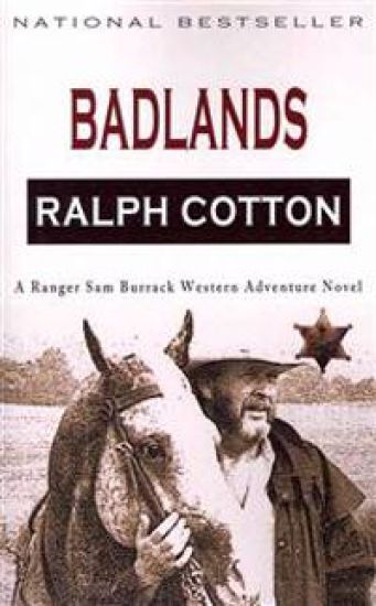 Badlands: A Ranger Sam Burrack Western Adventure