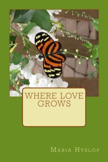 Where Love Grows