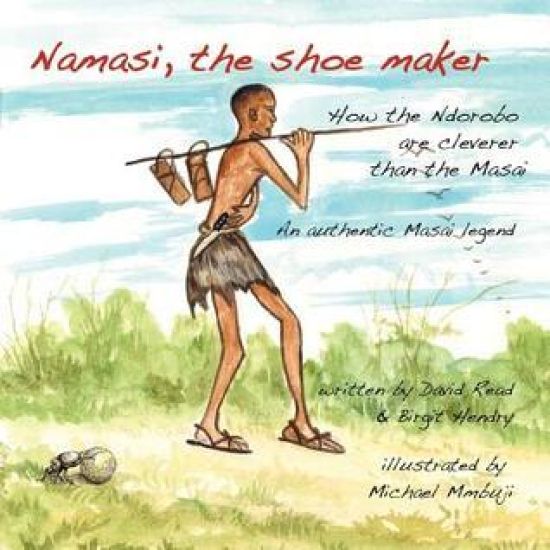 Namasi, the shoe maker: How the Ndorobo are cleverer than the Masai