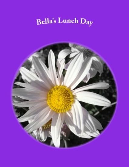 Bella's Lunch Day