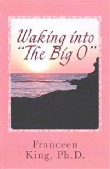 Waking Into The Big O: A New Look at Sleep-Related Female Orgasms