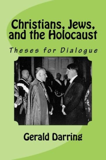 Christians, Jews, and the Holocaust: Theses for Dialogue