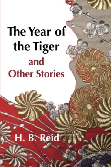 The Year of the Tiger and Other Stories