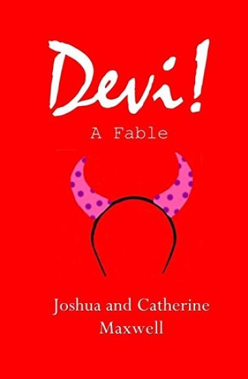 Devi!: A Fable