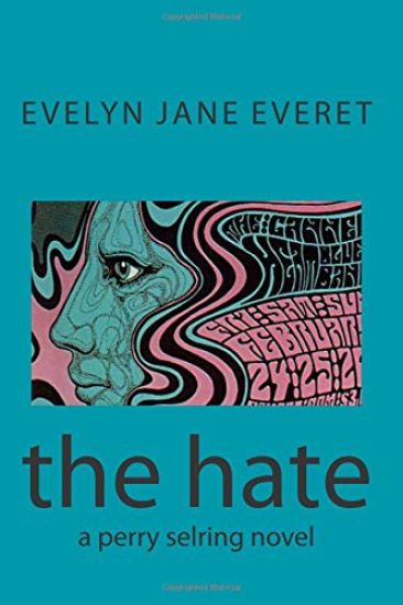 The hate: a perry selring novel