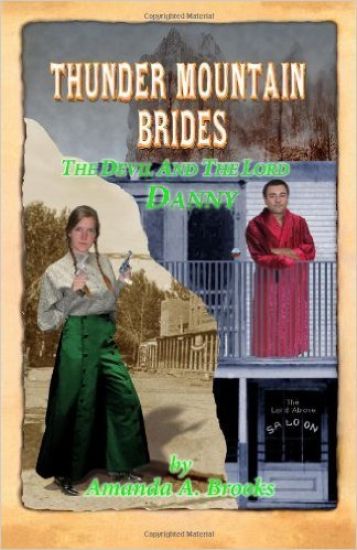 Thunder Mountain Brides: The Devil and The Lord-Danny
