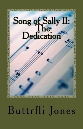 Song of Sally II: The Dedication