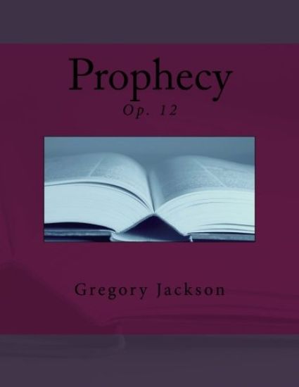 Prophecy: Op. 12