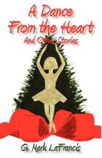 A Dance From the Heart and Other Stories