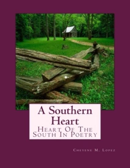 A Southern Heart: Heart Of The South In Poetry