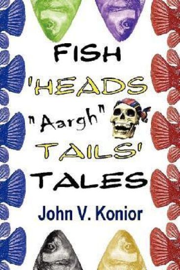 Fish Heads "Aargh" Tails Tales