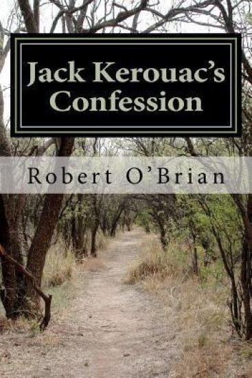 Jack Kerouac's Confession