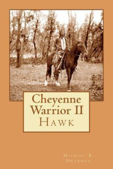 Cheyenne Warrior II
