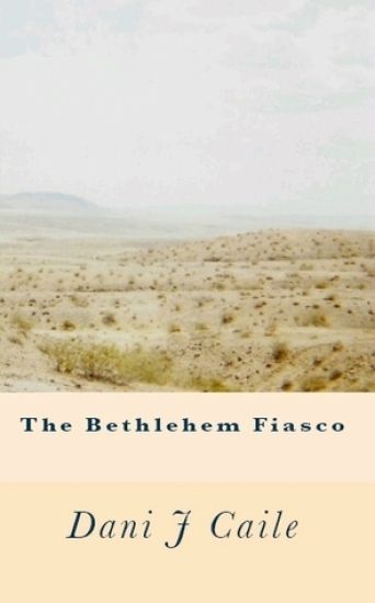 The Bethlehem Fiasco