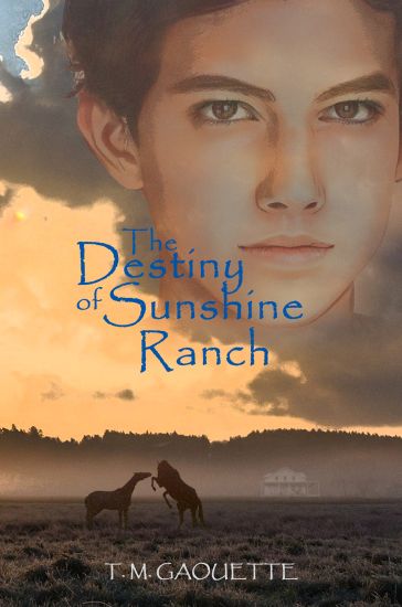 The Destiny of Sunshine Ranch