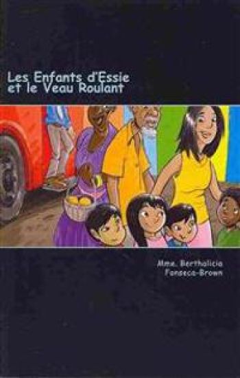 Les Enfants d'Essie et le Veau Roulant