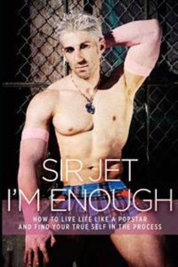 I'm Enough: How to Live Life Like a Popstar and Find Your True Self in the Process