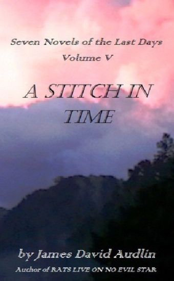 Seven Novels Of The last days Volume v