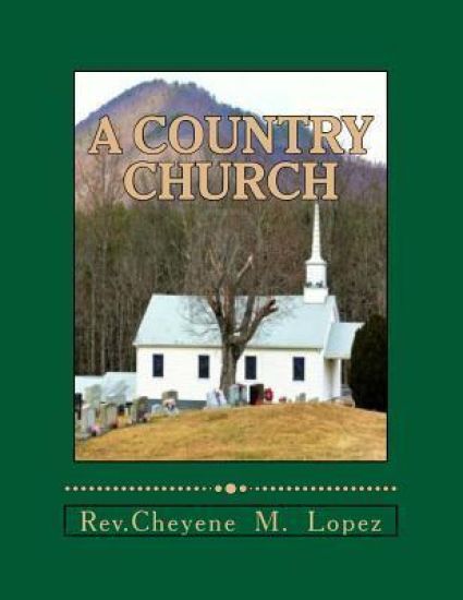A Country Church: Repented And Forgiven