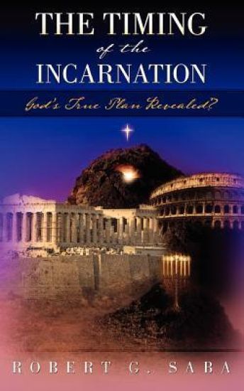 The Timing of the Incarnation: God's True Plan Revealed?