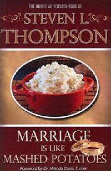 Marriage is Like Mashed Potatoes