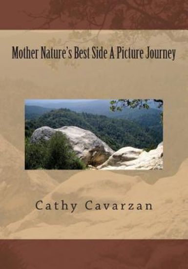 Mother Nature's Best Side A Picture Journey